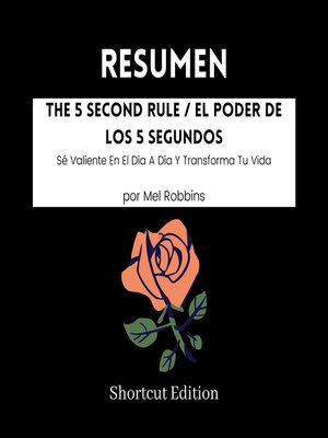 cover image of RESUMEN--The 5 Second Rule / El Poder De Los 5 Segundos